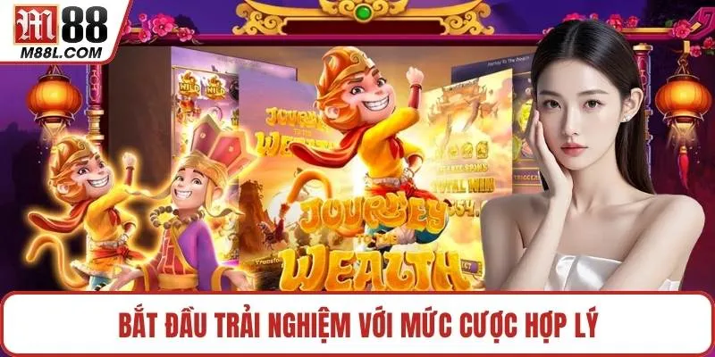 Bắt đầu trải nghiệm với mức cược hợp lý